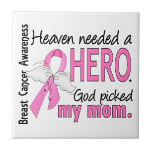Heaven Needed A Hero Mom Breast Cancer Tile