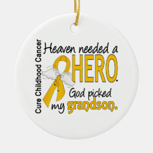 Heaven Needed Hero Grandson Childhood Cancer Ceramic Ornament