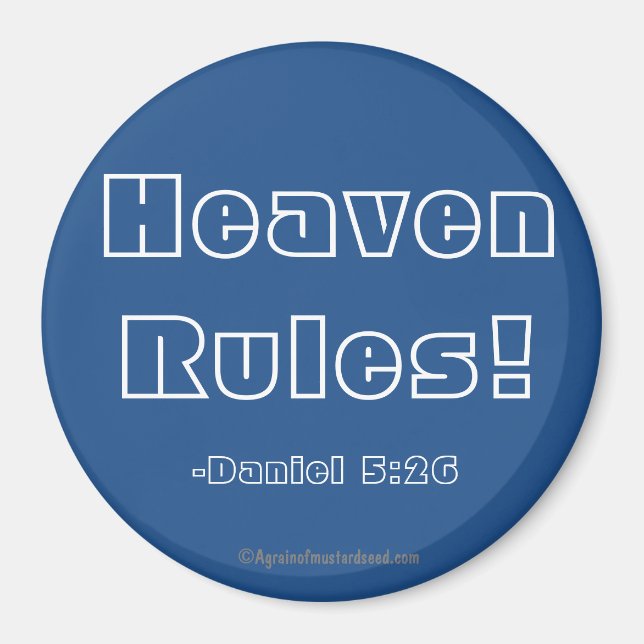 Heaven Rules Christian Magnet (Front)