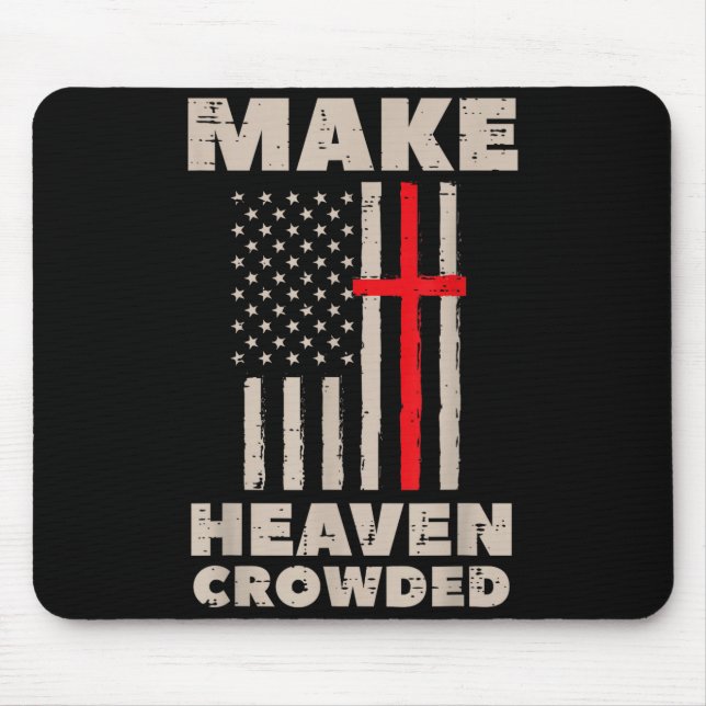 Heaven Us Flag Patriotic Christian Religious God J Mouse Pad (Front)