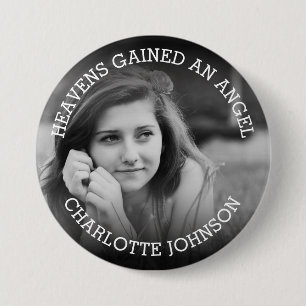 Heavens Gained An Angel   Photo Tribute 3 Inch Round Button