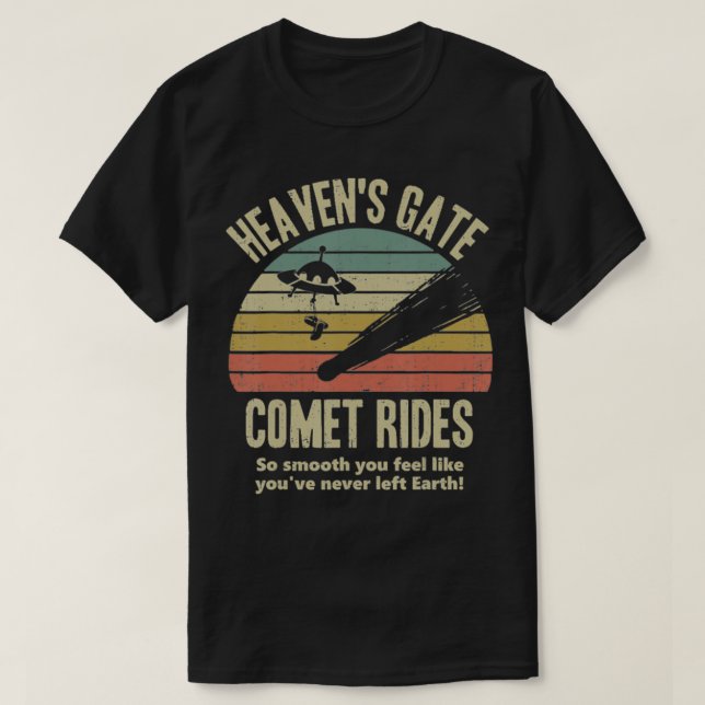 Heaven's Gate Comet Rides Retro Man 90s Space Love T-Shirt (Design Front)