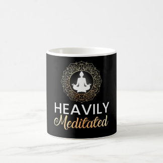 Heavily Meditated Coffee Mug