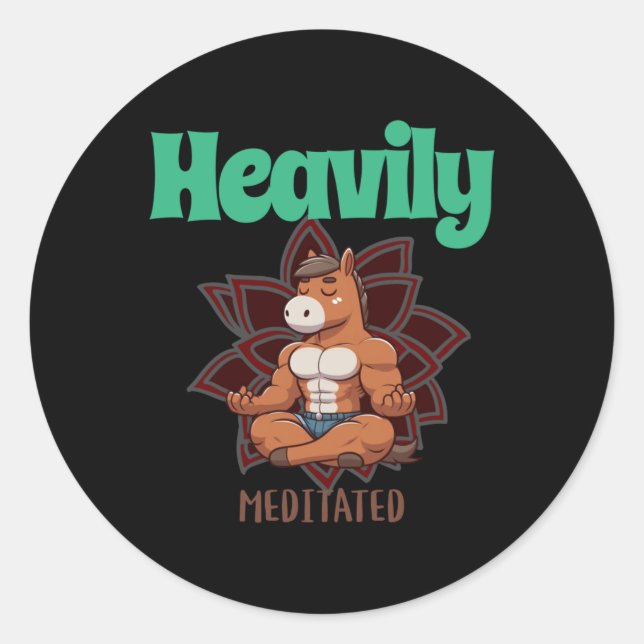 Heavily Meditated Horse Sticker  (Front)