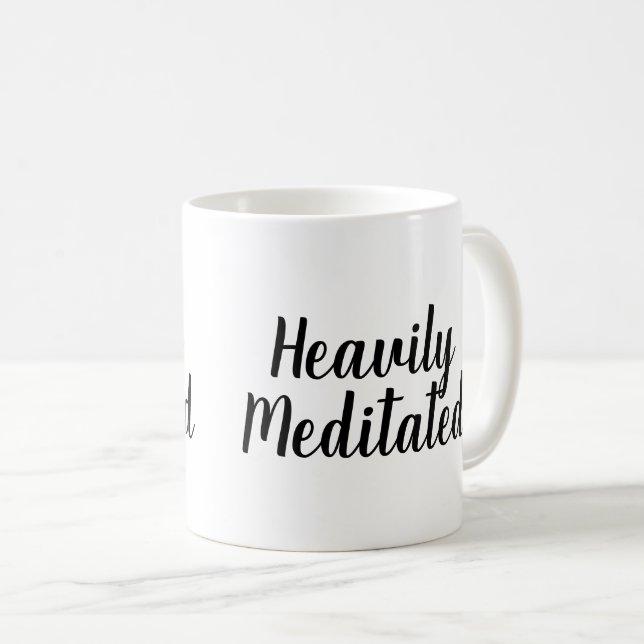 Heavily Meditated Mug (Front Right)