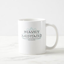 Heavily Meditated Mug