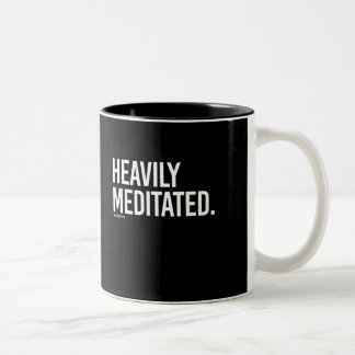 Heavily Meditated -   Yoga Fitness -.png Two-Tone Coffee Mug