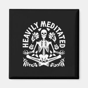 Heavily Meditated Yoga Meditation Spiritual Skelet Magnet