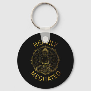 Heavily Meditated Yoga Meditation Spiritual Warrio Keychain