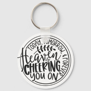 Heaving is Cheering you on Keychain