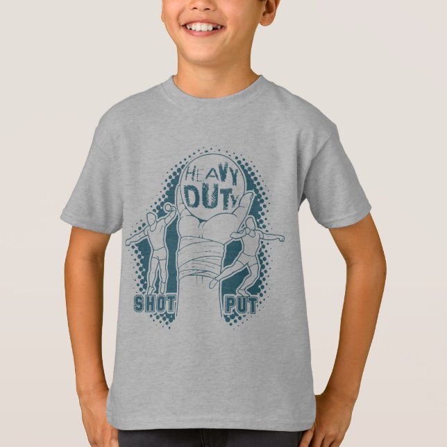 Heavy duty – shot put T-Shirt (Front)