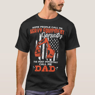 Heavy Equipment Operator Dad USA Flag Patriotic T-Shirt