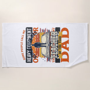 Heavy Equipment Operator Dad Vintage Shirt Design_ Beach Towel