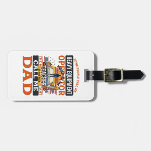 Heavy Equipment Operator Dad Vintage Shirt Design_ Luggage Tag