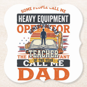 Heavy Equipment Operator Dad Vintage Shirt Design_ Paper Coaster
