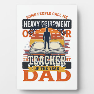 Heavy Equipment Operator Dad Vintage Shirt Design_ Plaque