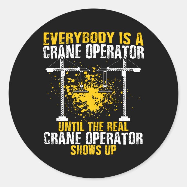 Heavy Equipt Operator Flag Cranes Crane Operator Classic Round Sticker (Front)