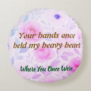 Heavy Heart & Quiet Echo, A Soft Touch of Memory Round Pillow