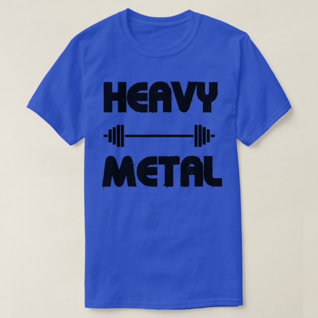 Heavy Metal Barbell Gym Workout  T-Shirt (Design Front)