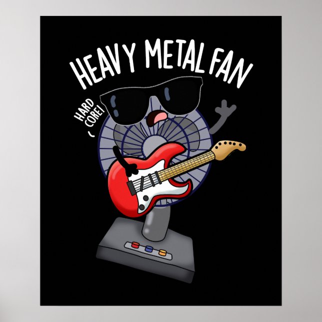 Heavy Metal Fan Funny Music Pun Dark BG Poster (Front)