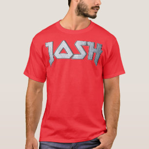 Heavy metal Josh T-Shirt