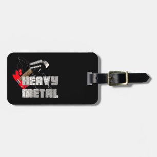 Heavy metal luggage tag