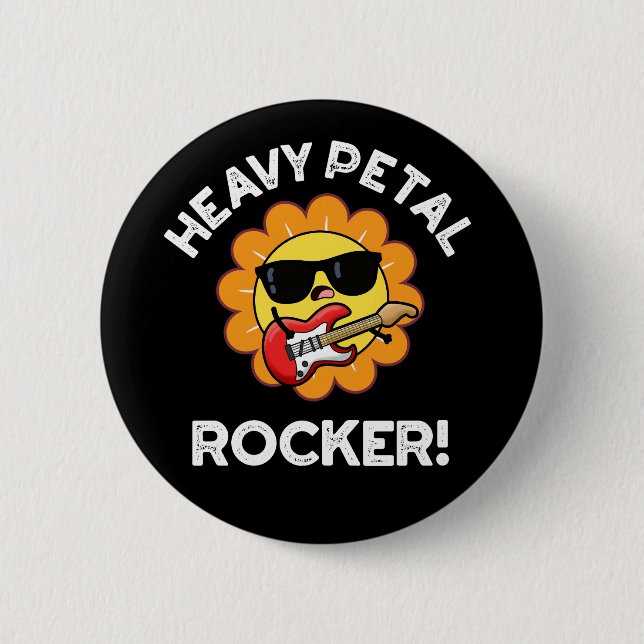 Heavy Petal Rocker Funny Flower Pun Dark BG 2 Inch Round Button (Front)