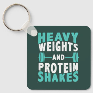 Heavy Weights and Protein Shakes Gym Keychain