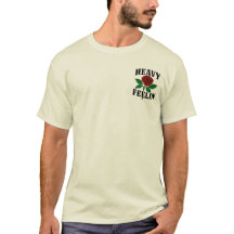 Heavyfeelin T-shirt