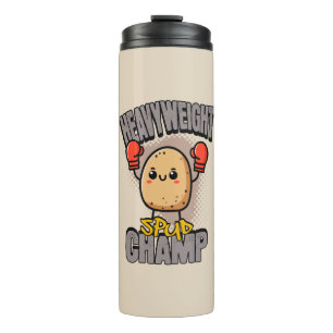 Heavyweight Spud Champ Boxing Potato  Thermal Tumbler