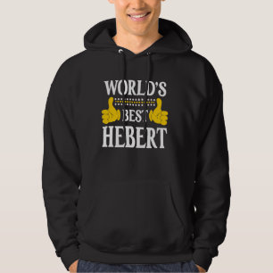 Hebert Surname Team Family Last Name World's Best  Hoodie