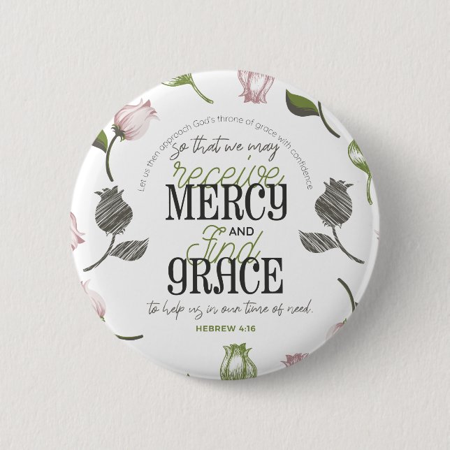 Hebrew 4:16 quotes with floral art white ver 2 inch round button (Front)