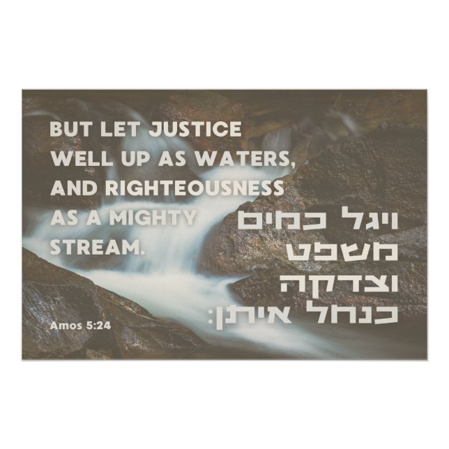 Hebrew Prophet Amos' Quote Justice & Righteousness Poster (Front)