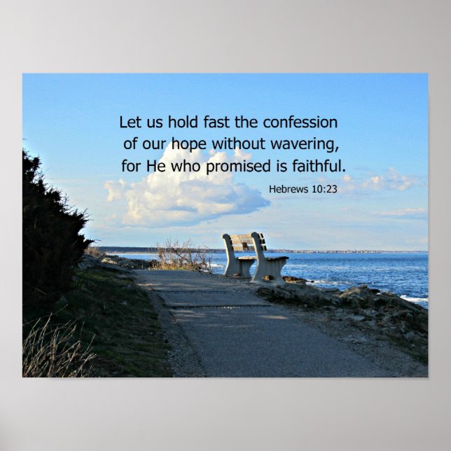 Hebrews 10:23 Let us hold fast the confession... Poster (Front)