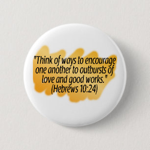 Hebrews 10:24 2 inch round button