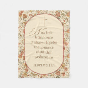 Hebrews 11:1 Faith Scripture Vintage Floral Fleece Blanket