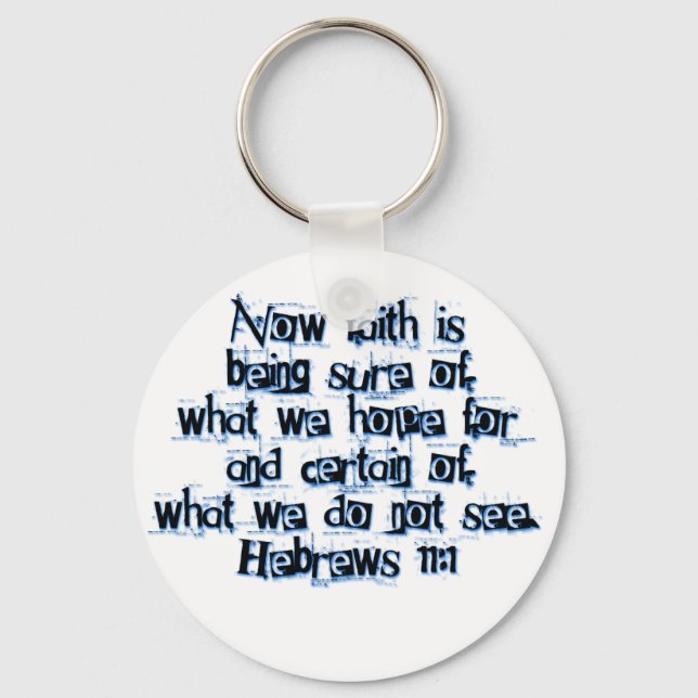 Hebrews 11:1 keychain (Front)