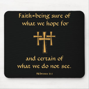 Hebrews 11:1 Mousepad