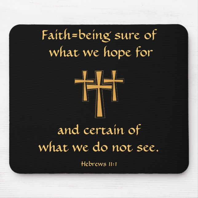 Hebrews 11:1 Mousepad (Front)