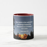 Hebrews 11:1 Now faith is the substance of things