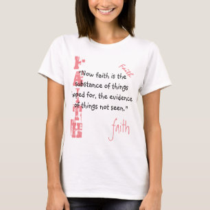 Hebrews 11:1 T-Shirt