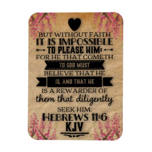 Hebrews 11:6 KJV Bible Verse Magnet