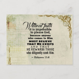 Hebrews 11:6 Without faith it is impossible Postcard