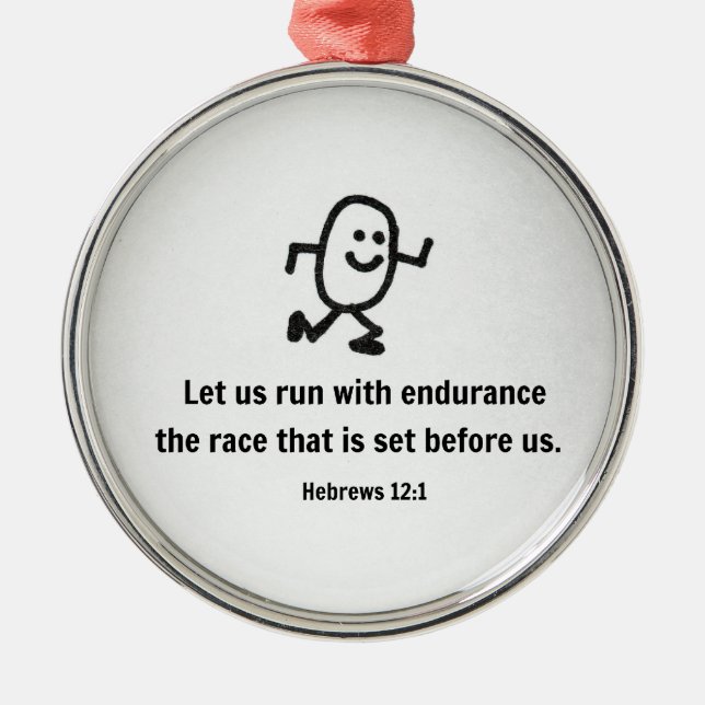 Hebrews 12:1 Let us run with endurance... Metal Ornament (Front)