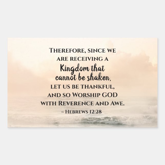 Hebrews 12:28 A Kingdom that Cannot be Shaken Sticker (Front)