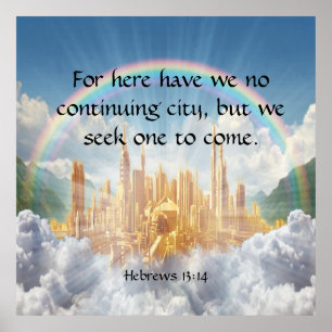 Hebrews 13:14  poster