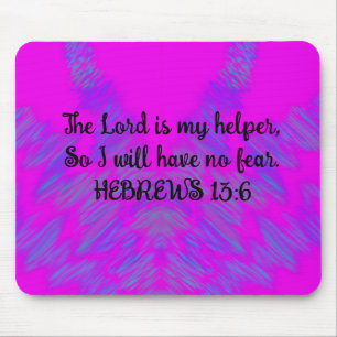 Hebrews 13:6 Christian Mouse Pad