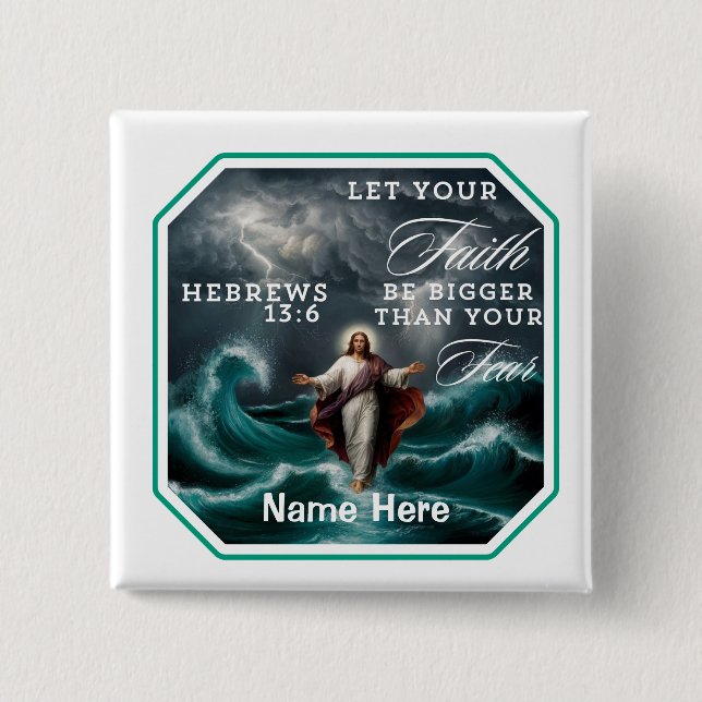 Hebrews 13:6 Faith Over Fear Affirmation Custom 2 Inch Square Button (Front)