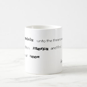 Hebrews 4:16 coffee mug