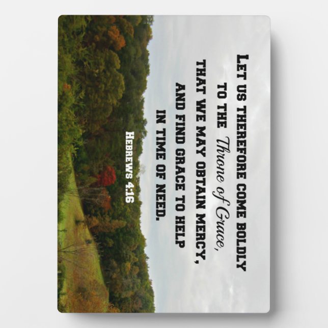 Hebrews 4:16 Let us therefore come boldly to the Plaque (Front)